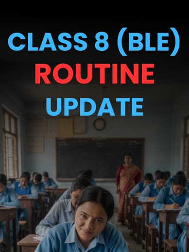 Class 8 BLE Exam Routine Update for 2082