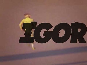 if IGOR was a movie (intro sequence)