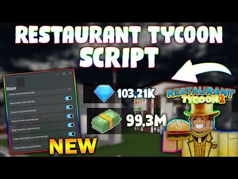 *NEW* Restaurant Tycoon 2 Script (PASTEBIN 2024) (INSTANT COOK, AUTO COLLECT, INFINITE REACH)