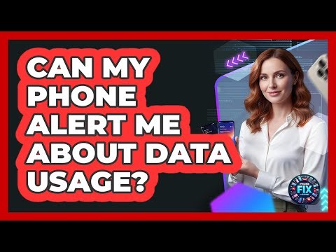 Can My Phone Alert Me About Data Usage?