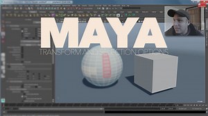 Tips for Transform & Selection Options in Maya