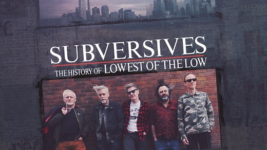 Subversives: The History of Lowest of the Low - Apple TV