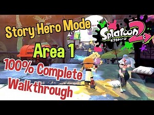 Nintendo Splatoon 2 Story Hero Mode Octo Canyon 100% Complete Walkthrough Area 1 Switch Gameplay