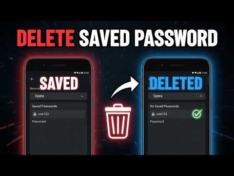 How to Remove Saved Password in Opera on Android Phone Easy Guide