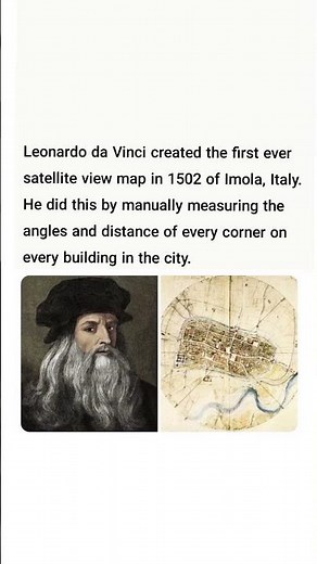 Leonardo da Vinci created the first ever "satellite view" map in 1502 of Imola Italy.