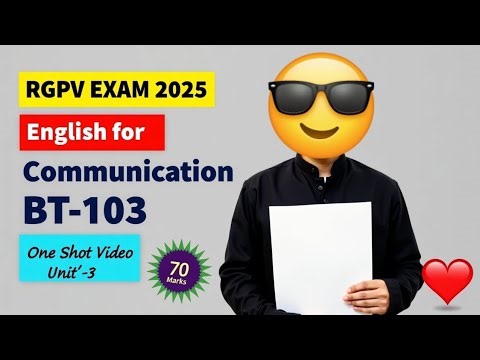 English for Communication | Unit-3 One Shot Video | RGPV Exam 2025 | 2nd Semster Must Watch Video