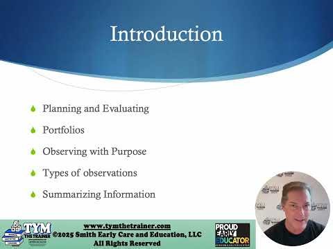 Assessments and Observations