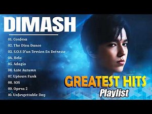Best Of Dimash - Dimash Full Album Playlist - димаш новые песни 2022