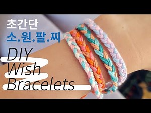 Easy friendship bracelet making, diy wish bracelet