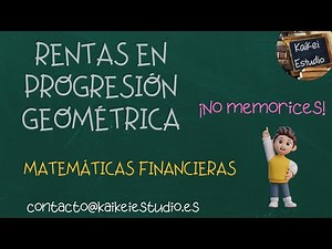 Rentas Financieras VARIABLES en PROGRESIÓN GEOMÉTRICA ✌aprende fórmulas FÁCILMENTE✌