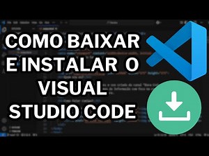 Como Baixar e Instalar o Visual Studio Code (Atualizado 2025)