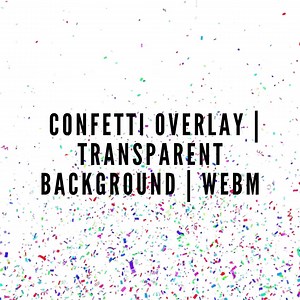 Confetti Overlay Transparent Background Webm Falling Party Confetti Animation Video Overlay for Editing Festive Digital Effect - Etsy