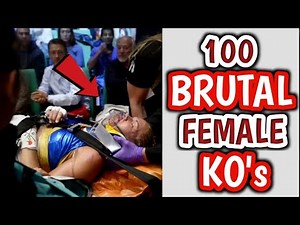 Top 100 Most Brutal Female Knockouts Of All Time
