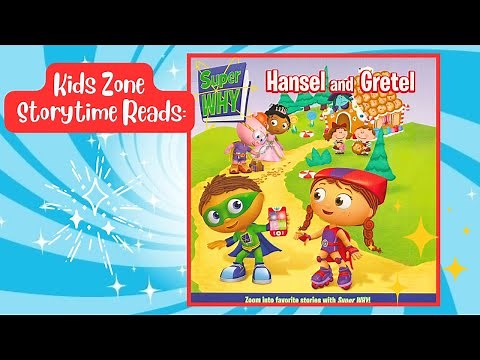 Super Why Hansel and Gretel - Read Aloud