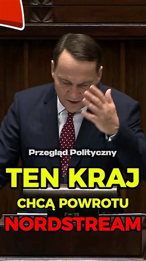 THIS DISTANT COUNTRY WANTS TO RESTART NORD STREAM! WHY?! #parliament #politics #sikorski