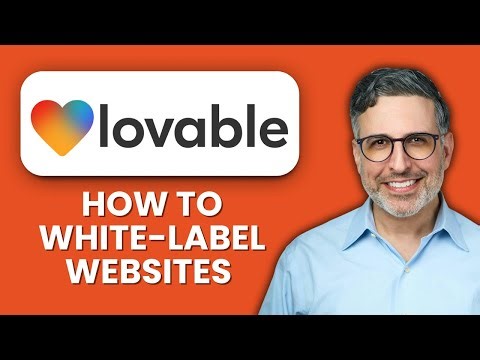 How To White Label Websites with Lovable AI 🌐 Complete Guide to Customize and Resell
