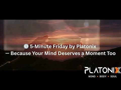5 Minute Friday By Platonix
