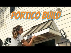Portico : Porch Overhang - Build an Awning with Us! ⚒️