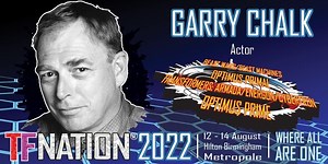 Garry Chalk To Attend TFNation 2022