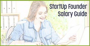 How to Determine Founder Salary in a StartUp: StartUp Salary Guide