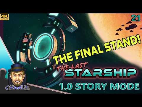 THE FINAL STAND WITH ANDROMEDA! - The Last Starship Gameplay - 21
