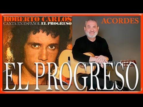 El progreso, de Roberto Carlos