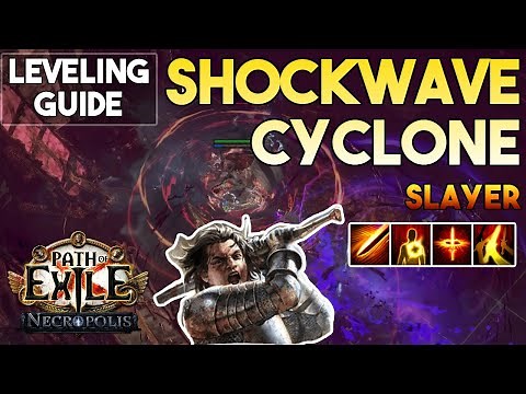 Shockwave Cyclone Leveling Guide | Slayer | Path of Exile