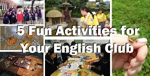 5 Fun Activities for Your English Club - Oxford Seminars Blog