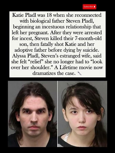 The Horrifying True Story of Katie Pladl Incest, Murder, and a Family Tragedy