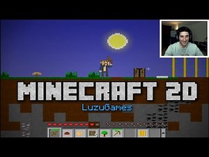 MINECRAFT 2D!!! - [LuzuGames]