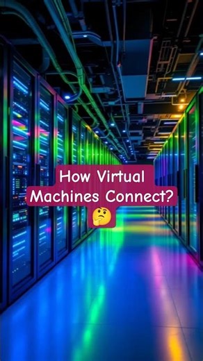 How Virtual Machines Connect 🤔 | #vms #virtualmachines