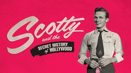 Scotty and the Secret History of Hollywood - Apple TV