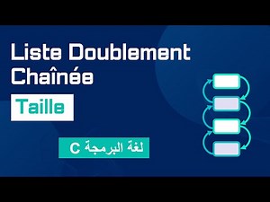Structure de données # 43 : Calculer la taille d’une liste doublement chaînée | Darija