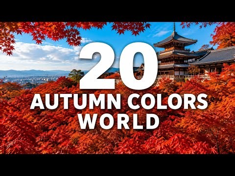 20 Most Incredible Autumn and Fall Colors Around the World - Travel Video