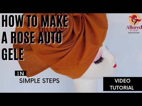 How To Make A Rose Auto Gele Tutorial