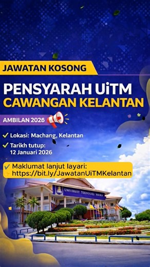 📢 Jawatan Kosong Pensyarah UiTM Cawangan Kelantan - Ambilan Januari 2026 kini dibuka, 👉 https://mohon.co/JawatanUiTMKelantan | Jawatan Kosong Pensyarah