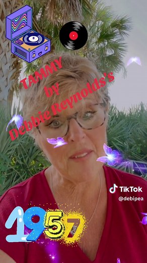 TAMMY by Debbie Reynolds. CIRCA 1957! #fyp #foryoupage #live #love #giggle #laugh #keepshining #keepsmiling #keepdancing🧜🏼‍♀️ #lovemytiktokluvs🥰 #oldsongsarethebest