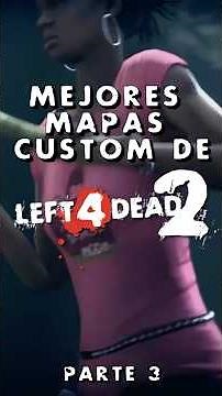 Mejores Mapas Custom para Left 4 Dead 2: #gaming #l4d2customcampaigns #foryou #l4d2versus #gameplay