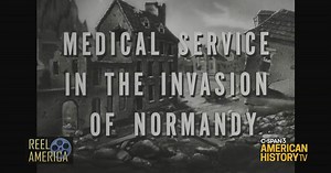 Medical Service in the Invasion of Normandy