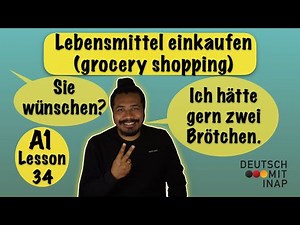 A1- German lesson 34 | Grocery shopping in German | Lebensmittel einkaufen | Wortschatz & Redemittel