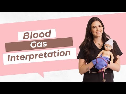 Blood Gas Interpretation for NICU Nurses