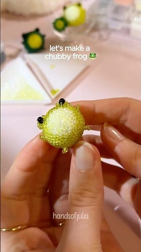Let’s make a chubby frog! 🐸