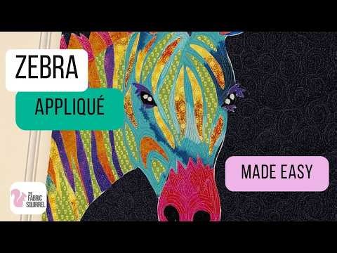 Zebra Appliqué Made Easy | Sewing a Colourful Fabric Panel Step by Step