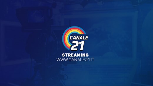 Streaming Campania | Canale 21