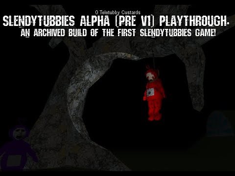 Slendytubbies Alpha (Pre v1) playthrough.