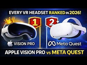 Every VR Headset Ranked in 2026 (Apple Vision Pro vs Meta Quest)