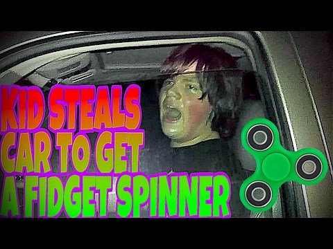 KID STEALS CAR TO GO BUY FIDGET SPINNER!!!