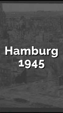 🕯 Hamburg 1945 – The Remains of the City After the War 🕯
