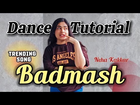 🔥 Badmaash song Neha Kakkar Dance Tutorial | Easy Step by Step | Trending Choreography 2025 #dance