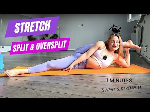 GET READY to Master Split and Oversplit Stretches FAST!